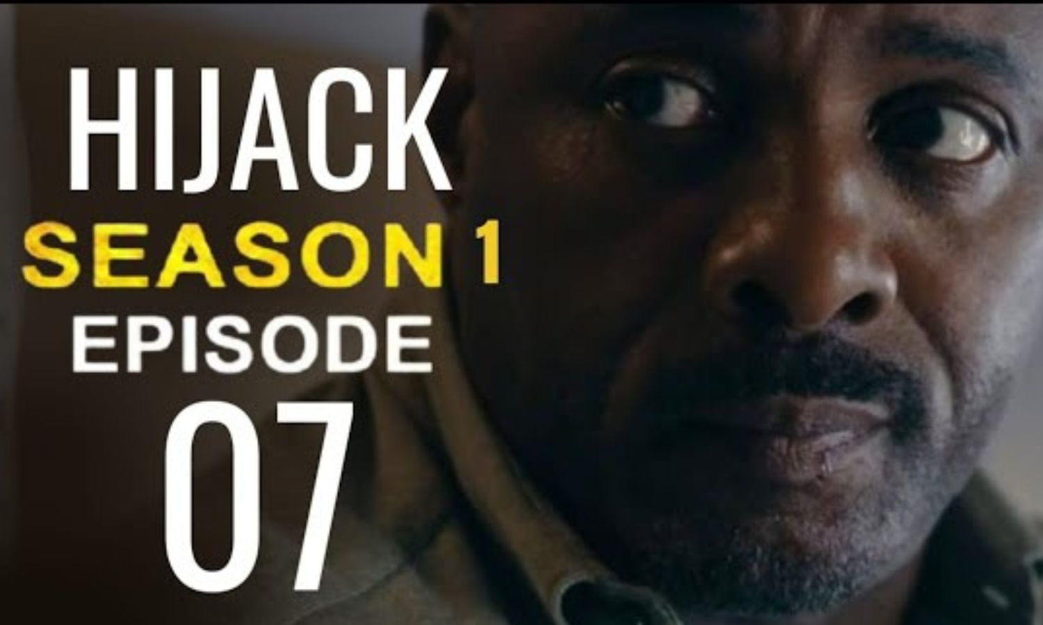 Hijack – Season 1 Episode 7